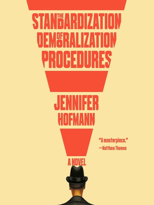 Title details for The Standardization of Demoralization Procedures by Jennifer Hofmann - Available
